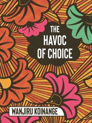 cover image of The Havoc of Choice
